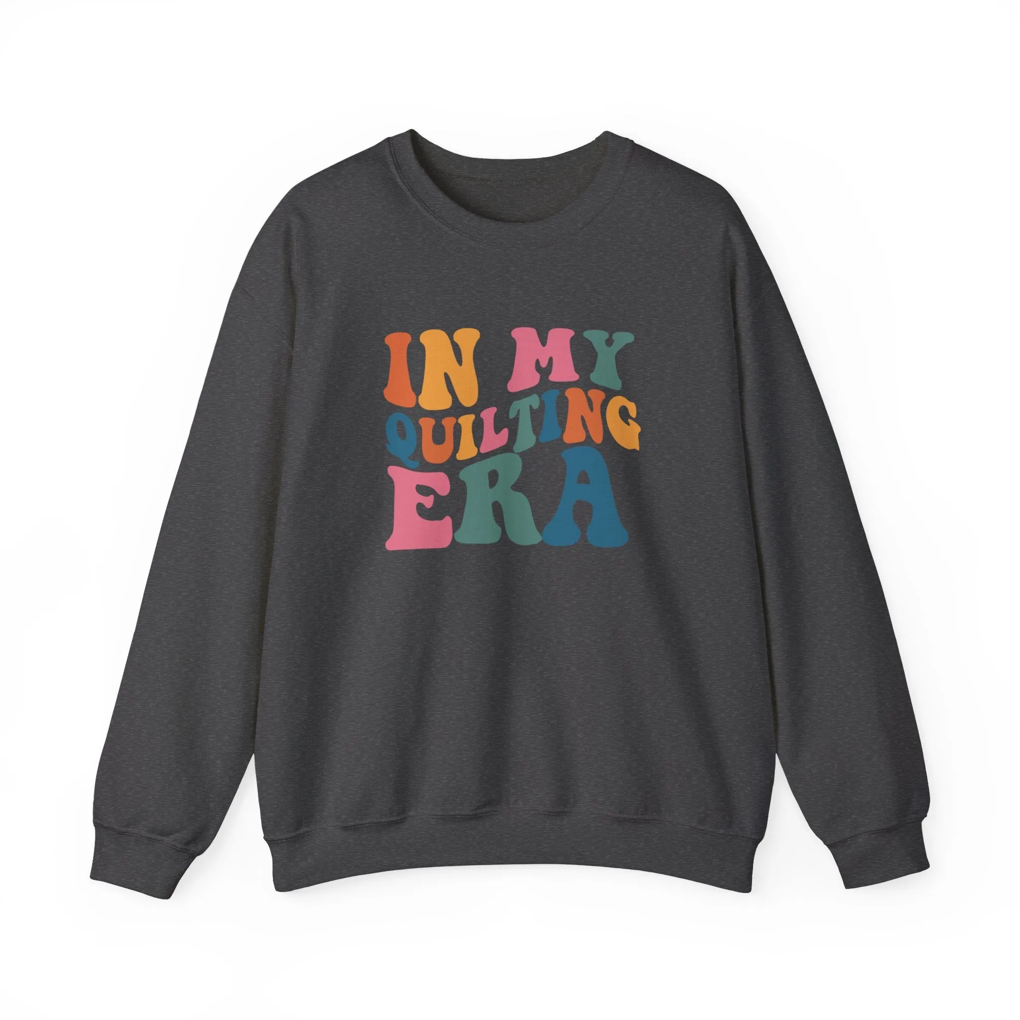 Sweatshirt:  In My Quilting Era Crewneck Sweatshirt